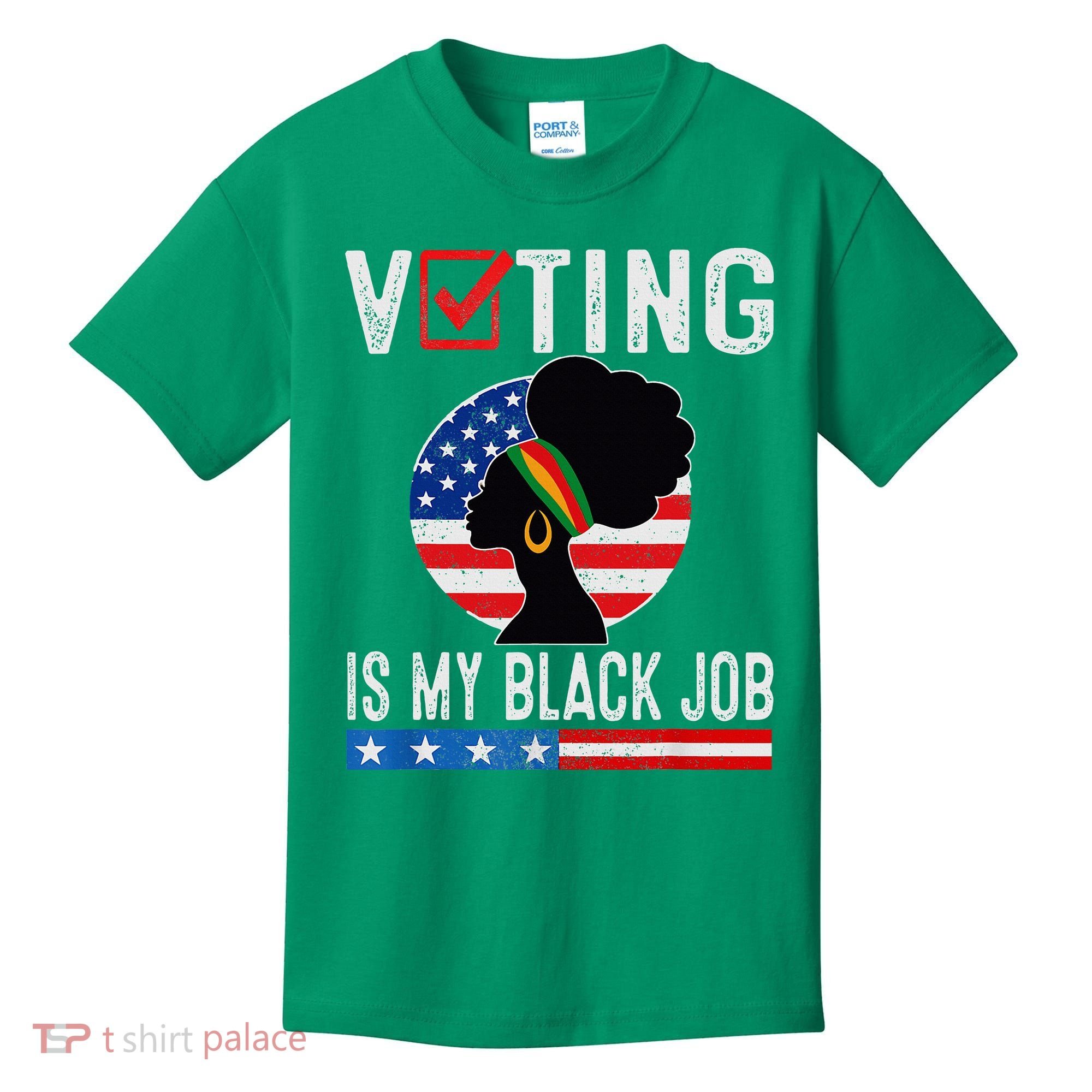 Voting Is My Black Job Flag Funny Kids T-Shirt
