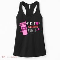 V Is Not For Valentine But Venti Coffee Funny Valentines Day Women's Tank Top thumb 0