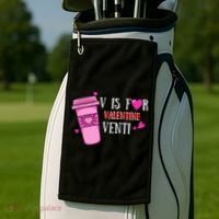 V Is Not For Valentine But Venti Coffee Funny Valentines Day Golf Towel thumb 2