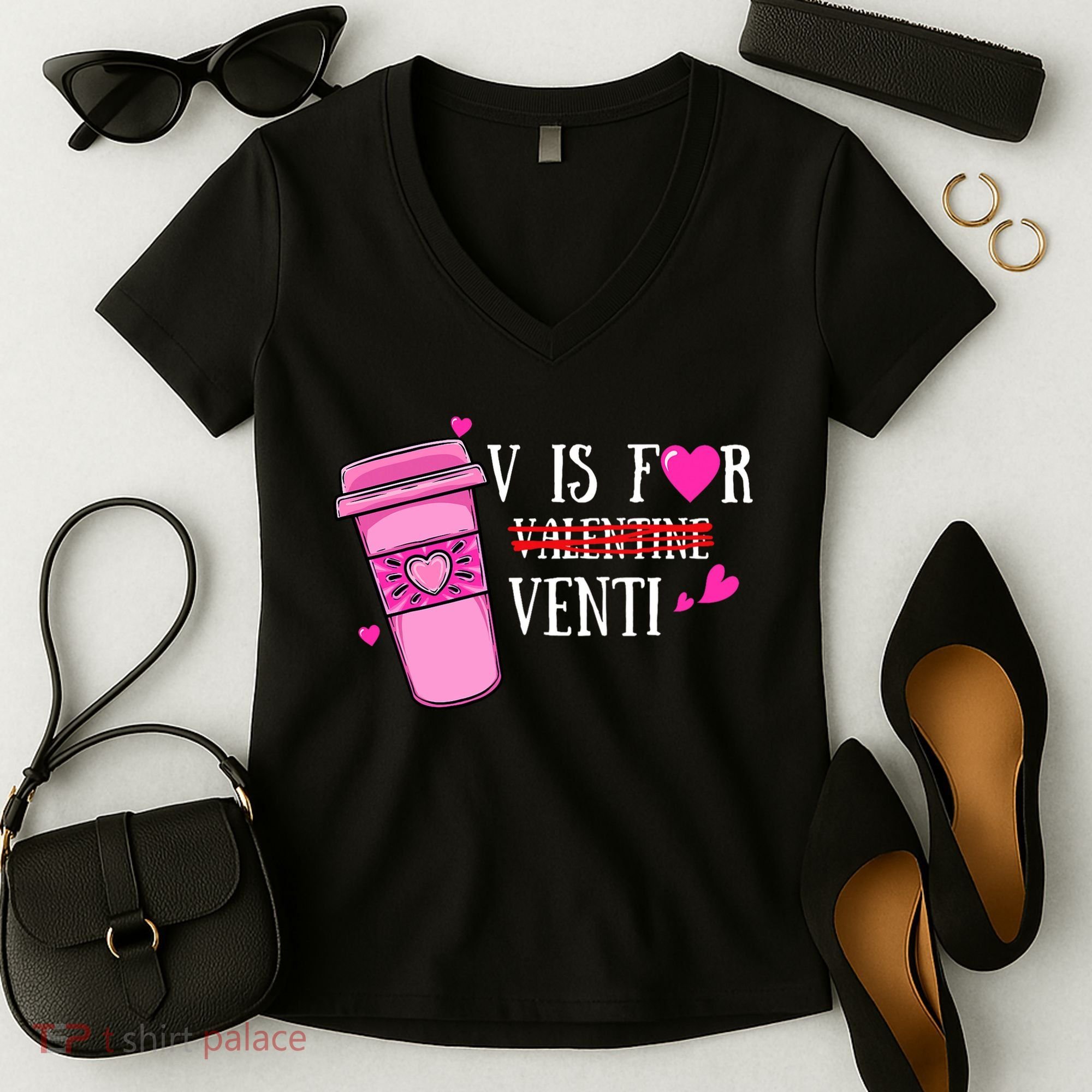 V Is Not For Valentine But Venti Coffee Funny Valentines Day Women's V-Neck T-Shirt