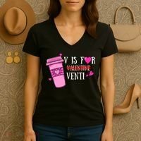 V Is Not For Valentine But Venti Coffee Funny Valentines Day Women's V-Neck T-Shirt thumb 3