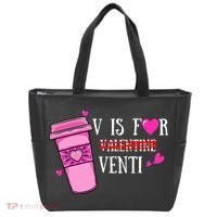 V Is Not For Valentine But Venti Coffee Funny Valentines Day Tote Bag thumb 0