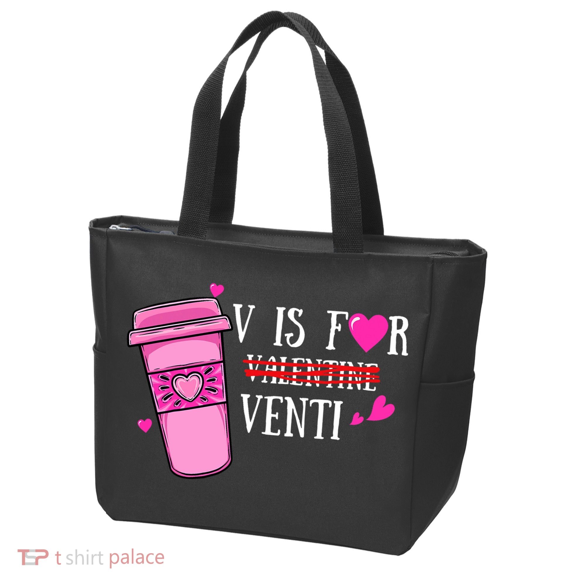 V Is Not For Valentine But Venti Coffee Funny Valentines Day Tote Bag