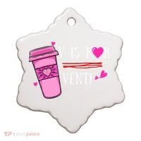 V Is Not For Valentine But Venti Coffee Funny Valentines Day Ceramic Ornament thumb 0