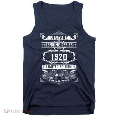 Vintage 100th Birthday Genuine Series 1920 Tank Top