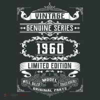 Vintage 60th Birthday Genuine Series 1960 T-Shirt thumb 7