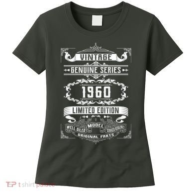 Vintage 60th Birthday Genuine Series 1960 Women's T-Shirt