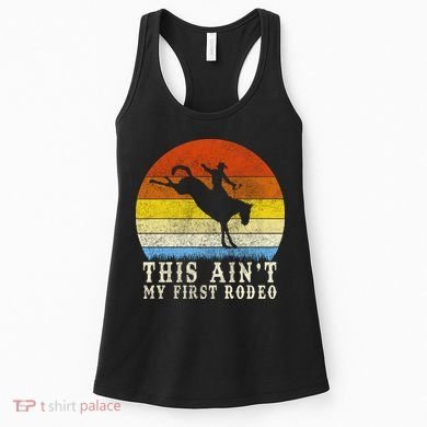Vintage Ain't My First Rodeo Women's Tank Top