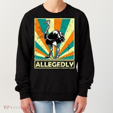 Vintage Allegedly Ostrich Women's Sweatshirt