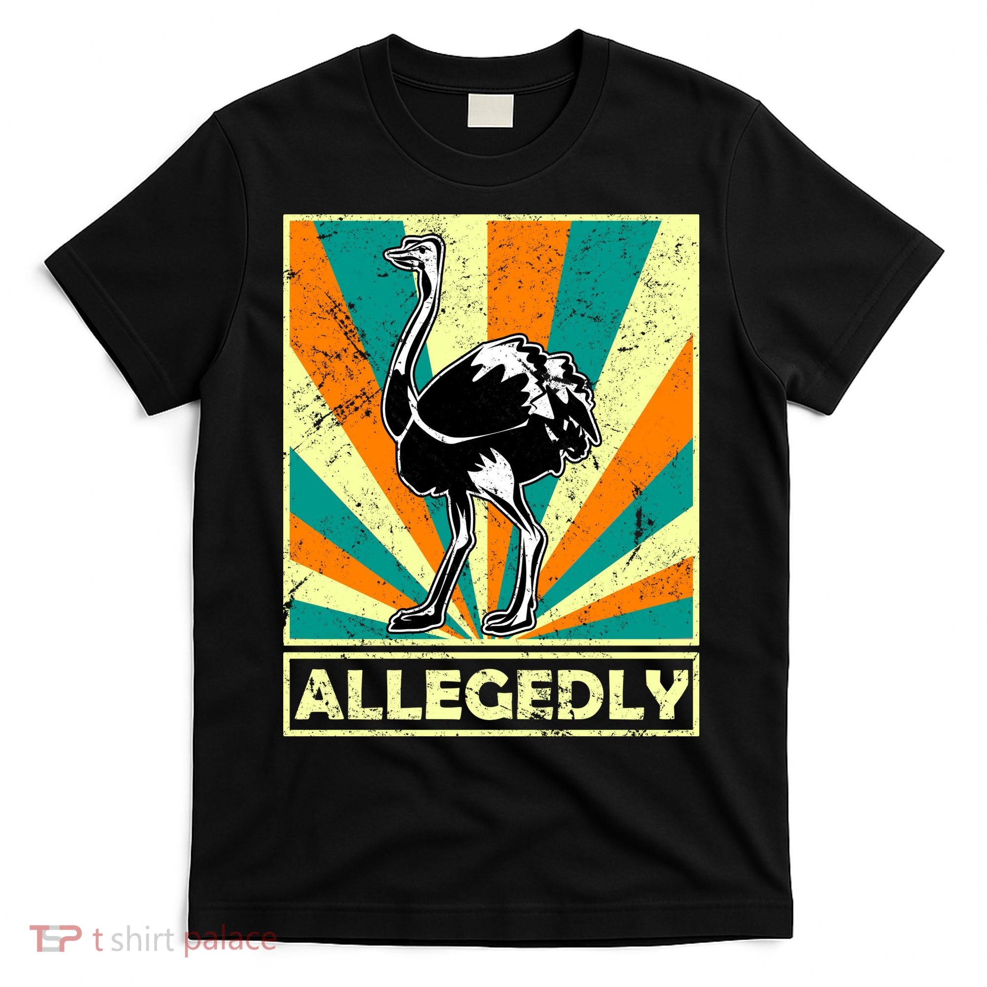 Vintage Allegedly Ostrich T-Shirt