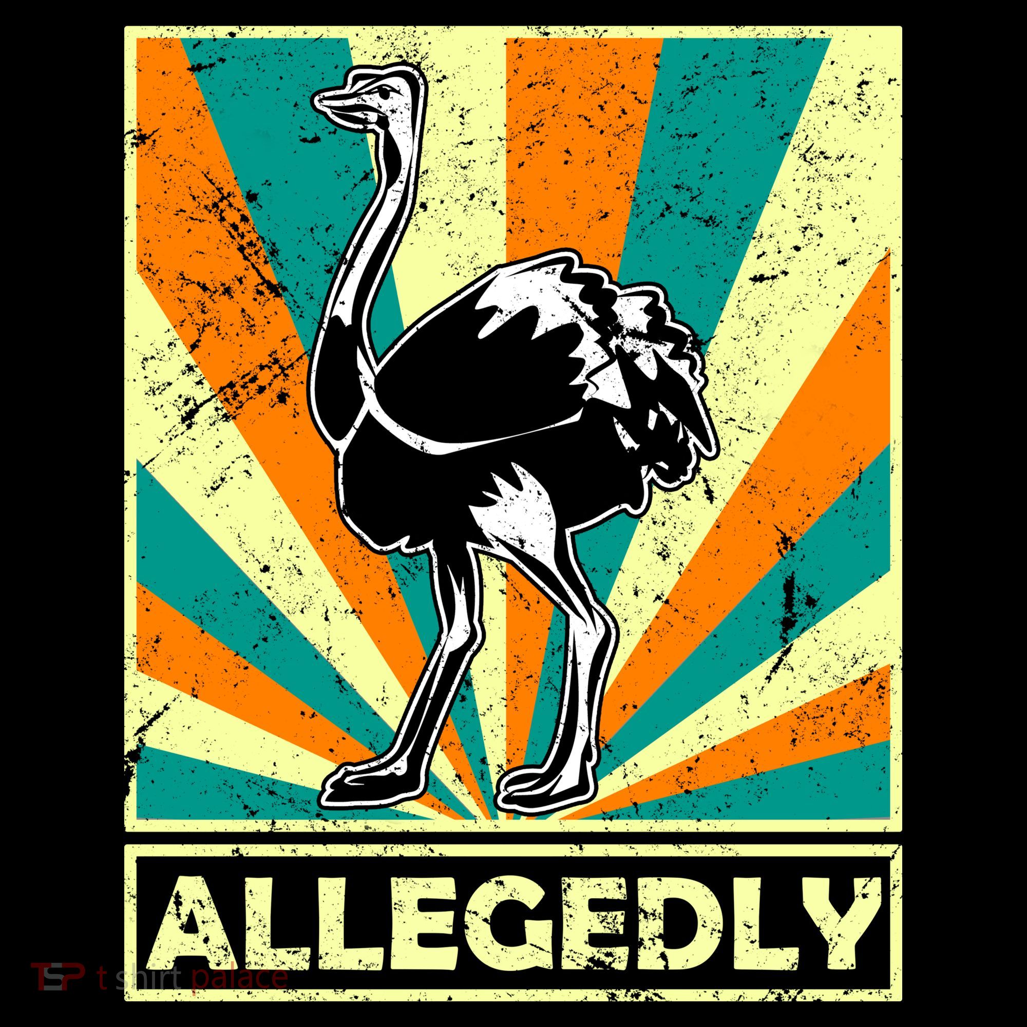 Vintage Allegedly Ostrich T-Shirt