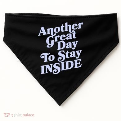 Vintage Another Great Day To Stay Inside USA-Made Doggie Bandana