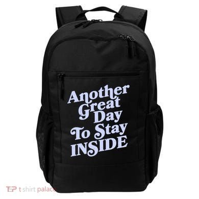 Vintage Another Great Day To Stay Inside Backpack