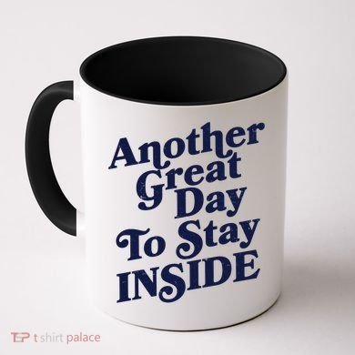 Vintage Another Great Day To Stay Inside Coffee Mug