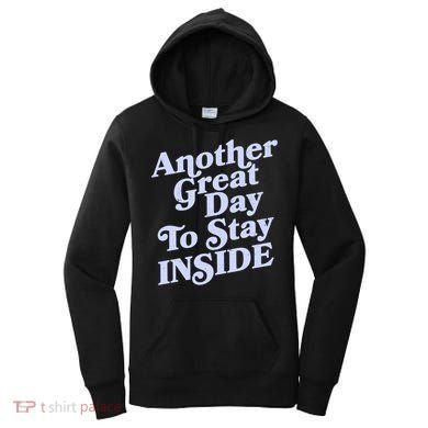 Vintage Another Great Day To Stay Inside Women's Hoodie