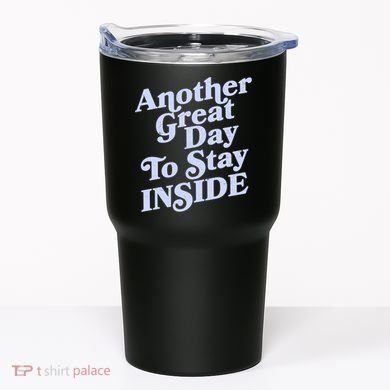 Vintage Another Great Day To Stay Inside Tumbler