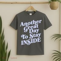 Vintage Another Great Day To Stay Inside T-Shirt thumb 2