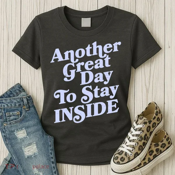 Vintage Another Great Day To Stay Inside Women's T-Shirt