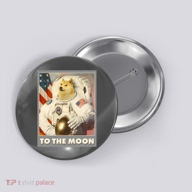 Vintage Astronaut Doge To The Moon Meme Button