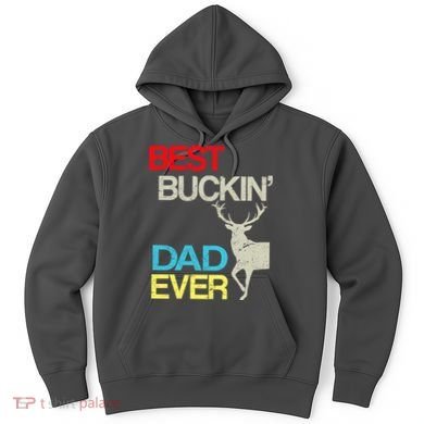 Vintage Best Buckin Dad Hunting Hoodie
