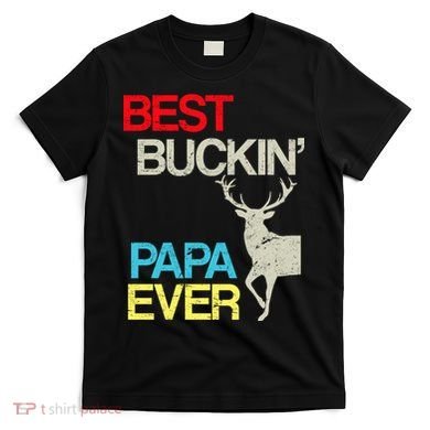 Vintage Best Buckin Papa Hunting T-Shirt