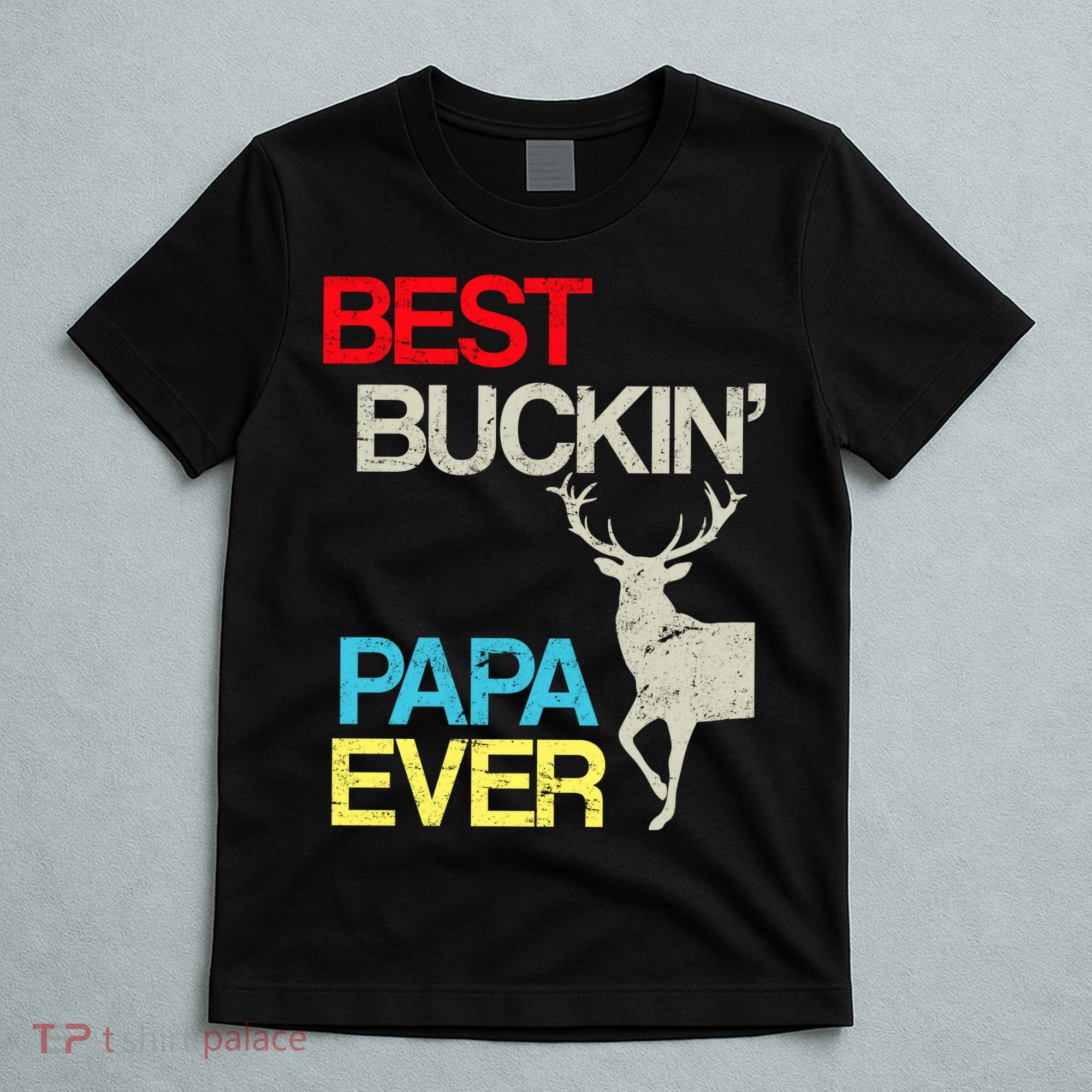 Vintage Best Buckin Papa Hunting T-Shirt