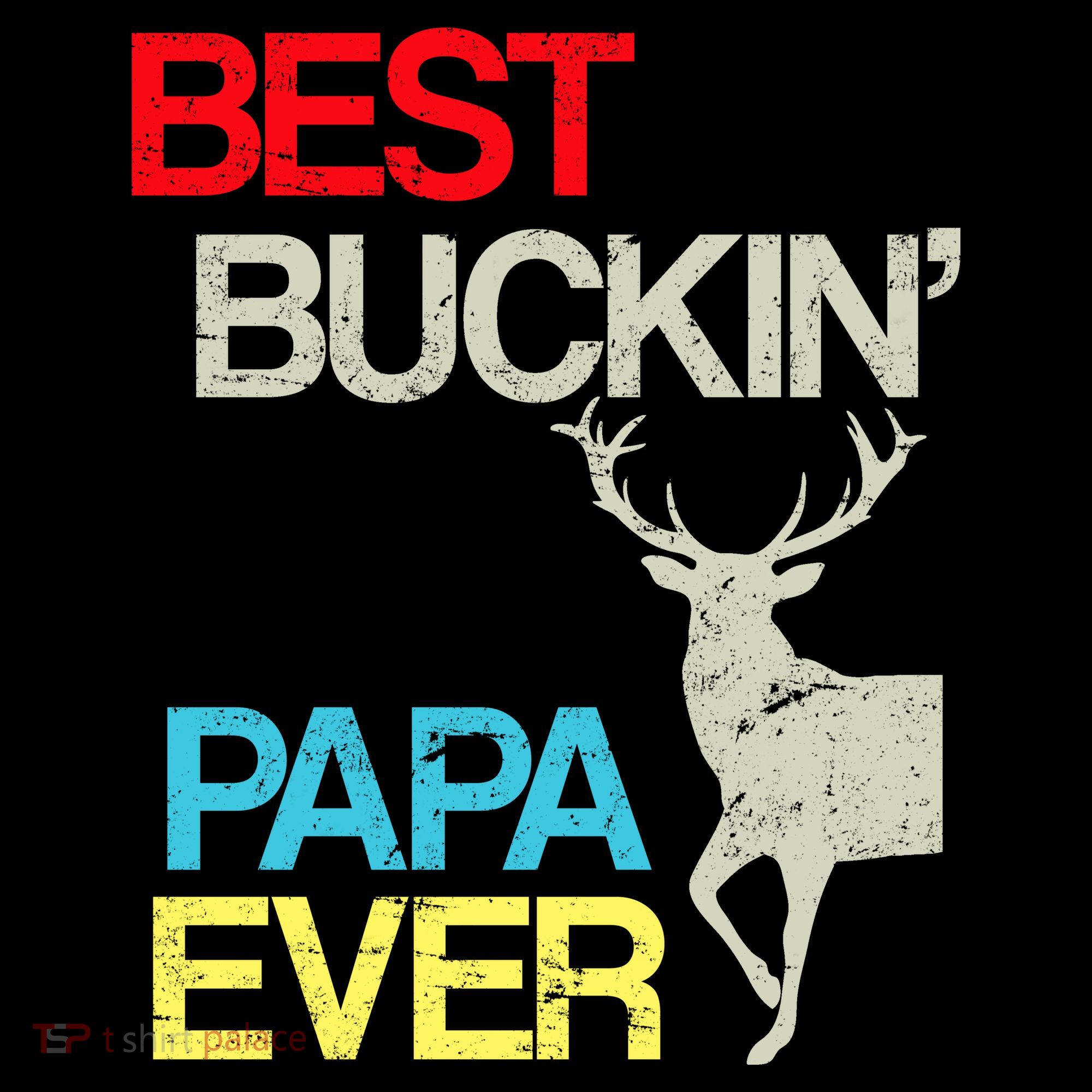 Vintage Best Buckin Papa Hunting T-Shirt