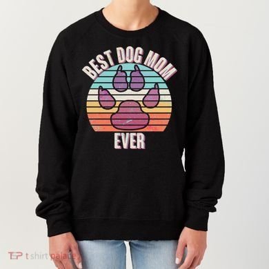 Vintage Best Dog Mom Ever Women's Sweatshirt