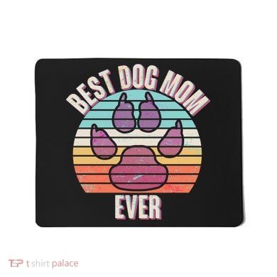 Vintage Best Dog Mom Ever Mousepad