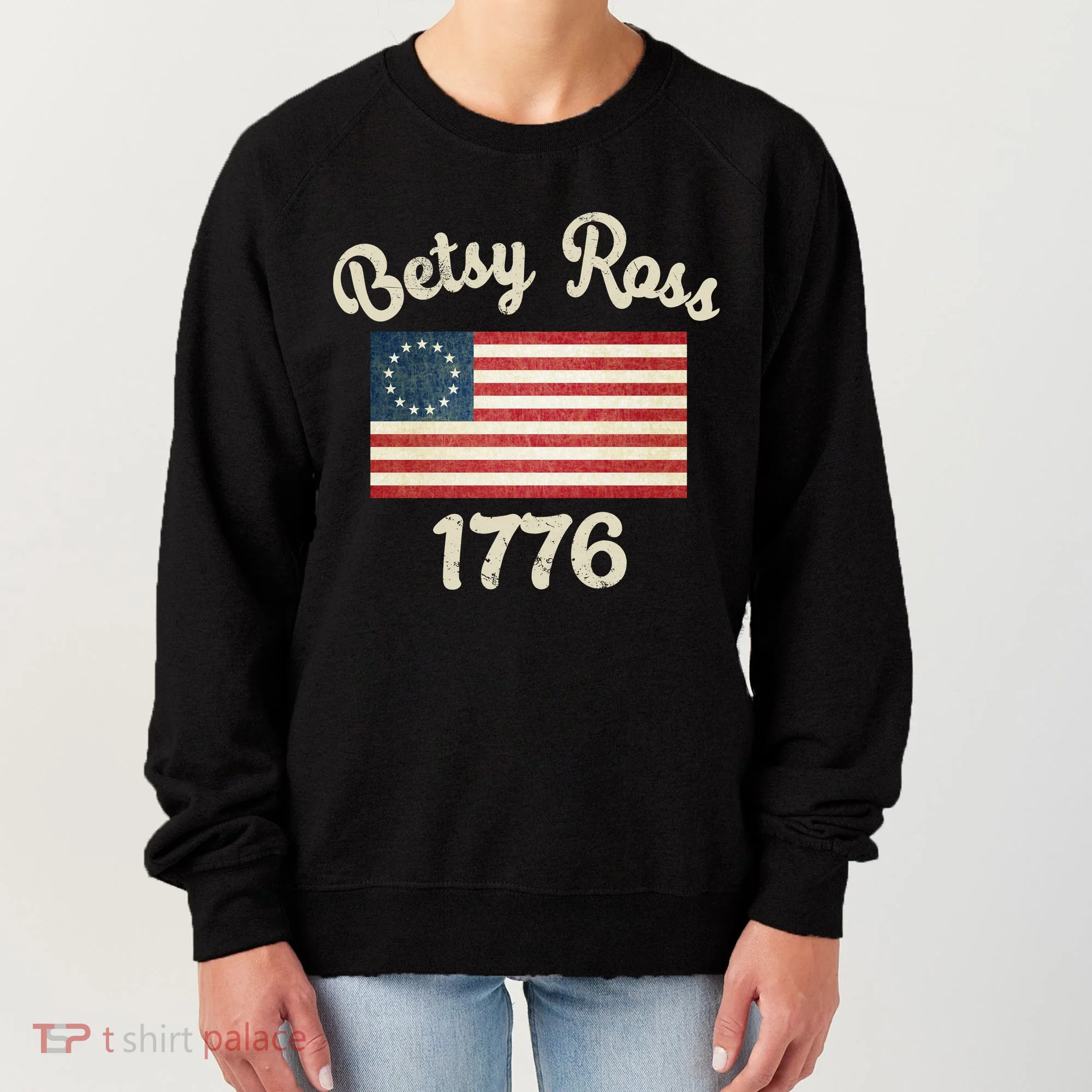 Vintage Betsy Ross Flag 1776 Women's Sweatshirt