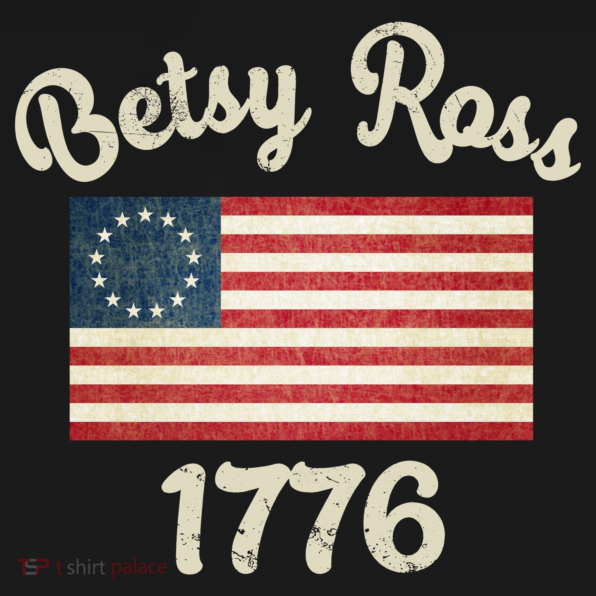 Vintage Betsy Ross Flag 1776 T-Shirt