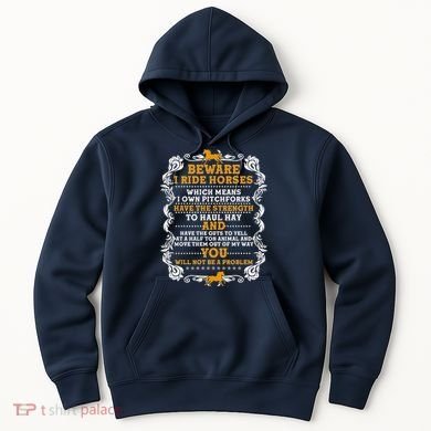 Vintage Beware I Ride Horses Hoodie
