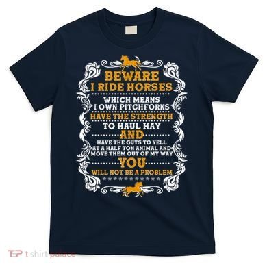 Vintage Beware I Ride Horses T-Shirt