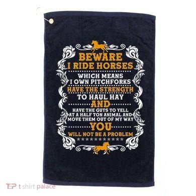Vintage Beware I Ride Horses Golf Towel