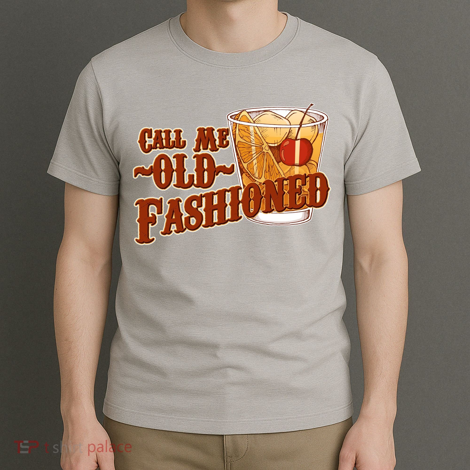 Vintage Call Me Old Fashioned T-Shirt