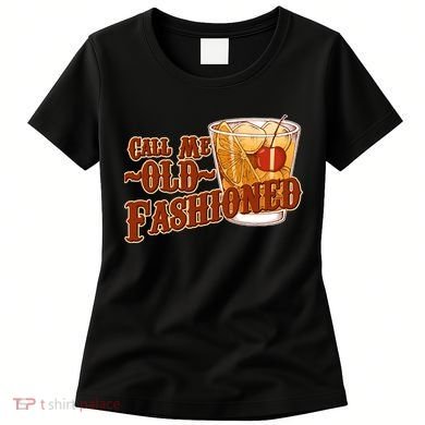 Vintage Call Me Old Fashioned Women's T-Shirt