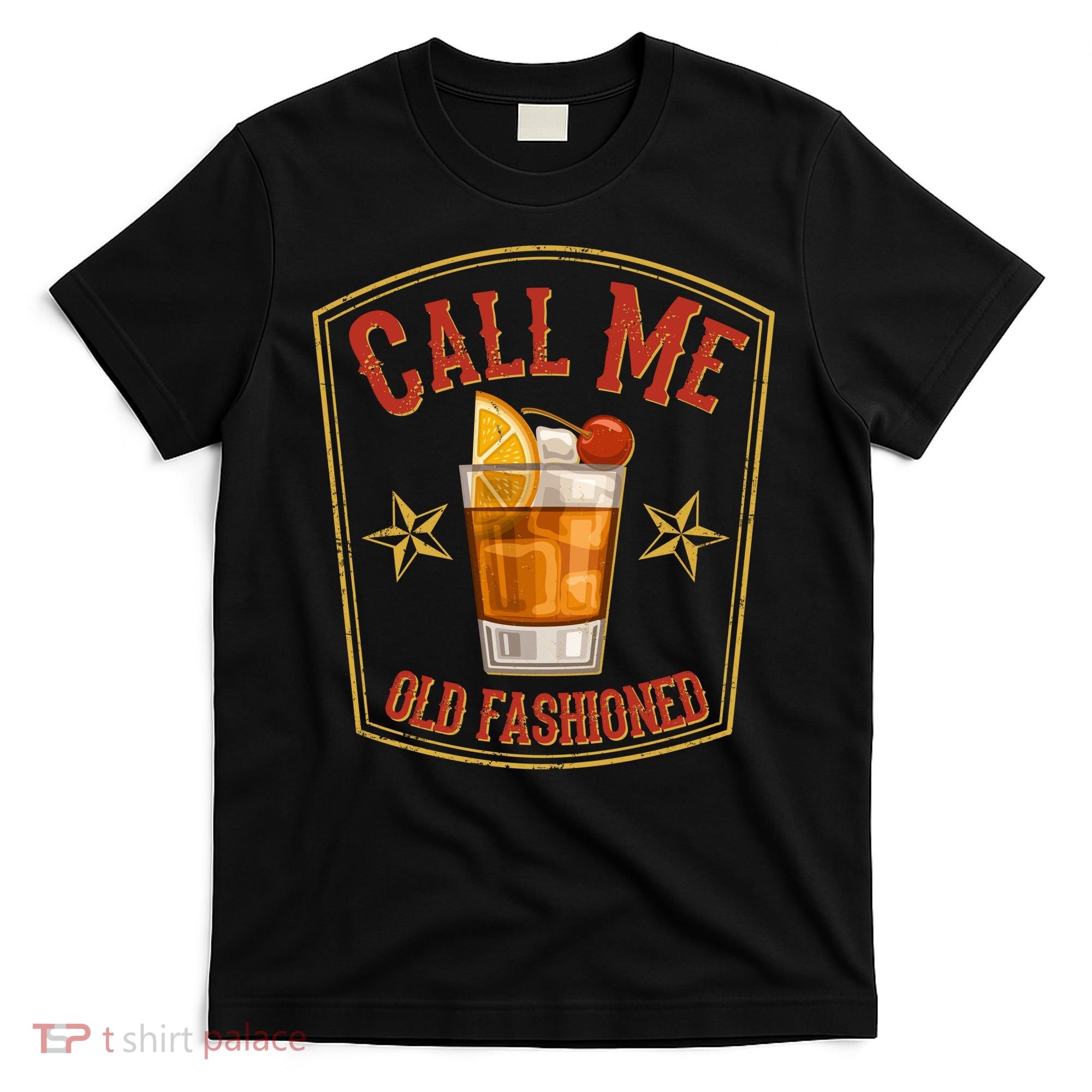 Vintage Call Me Old Fashioned Whiskey T-Shirt