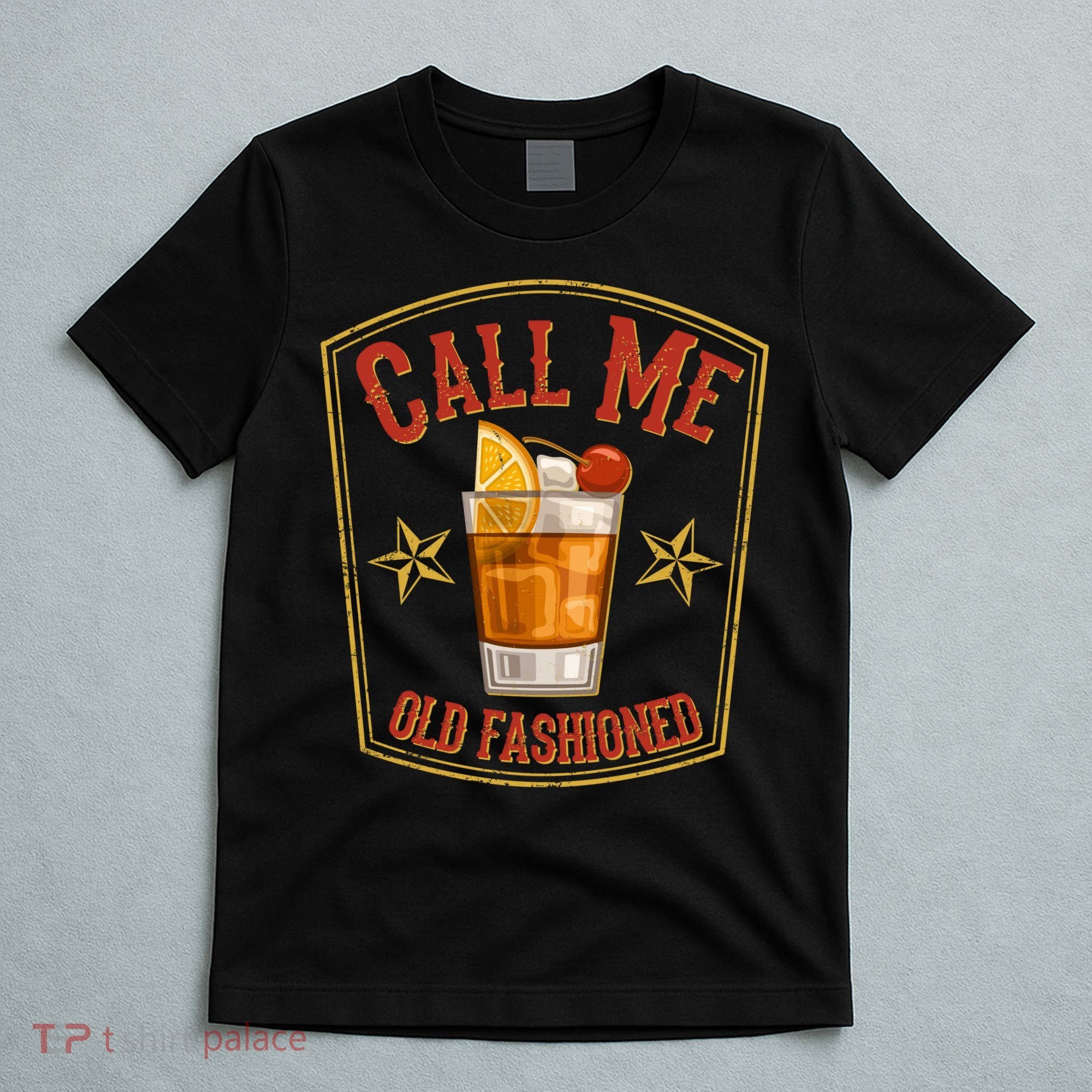 Vintage Call Me Old Fashioned Whiskey T-Shirt