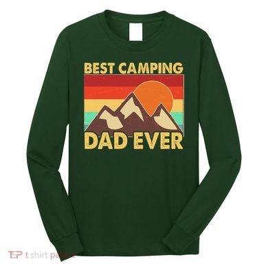 Vintage Colors Best Camping Dad Ever Long Sleeve Shirt