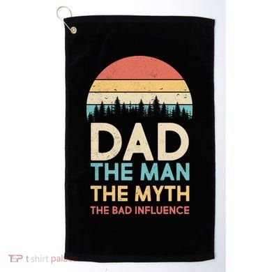Vintage Dad Man Myth The Bad Influence Golf Towel