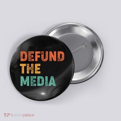 Vintage Defund The Media Button