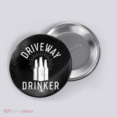 Vintage Driveway Drinker Button