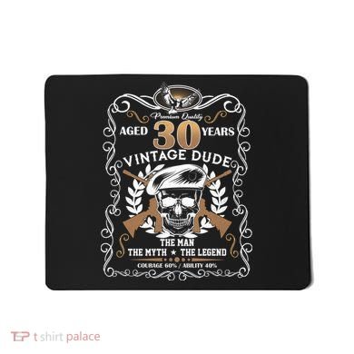 Vintage Dude Aged 30 Years Man Myth Legend 30th Birthday  Mousepad