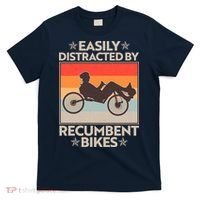 Vintage Easily Distracted By Recumbent Bikes T-Shirt thumb 0