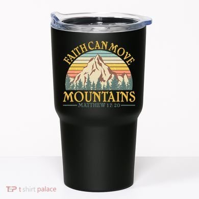 Vintage Faith Can Move Mountains Matthew 17:20 Tumbler