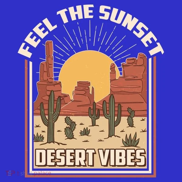 Vintage Feel The Sunset Desert Vibes T-Shirt