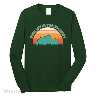 Vintage Find Joy In The Journey  Long Sleeve Shirt