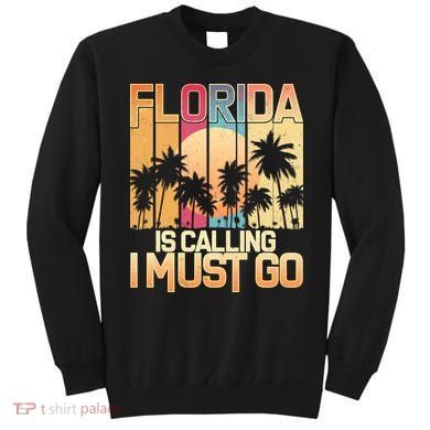 Vintage Florida Is Calling I Must Go Sweatshirt