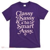 Vintage Funny Classy Sassy & A Bit Smart Assy T-Shirt thumb 0
