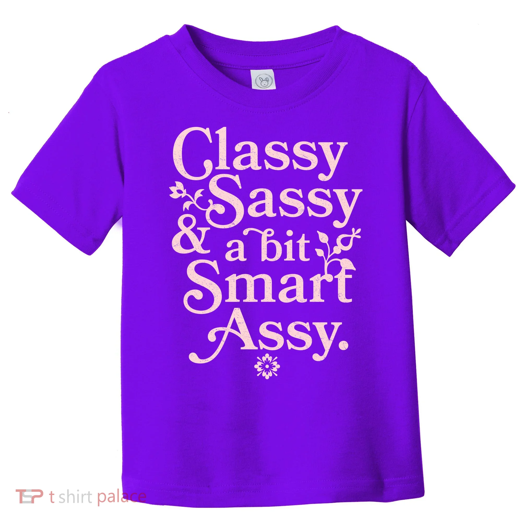Vintage Funny Classy Sassy & A Bit Smart Assy Toddler T-Shirt